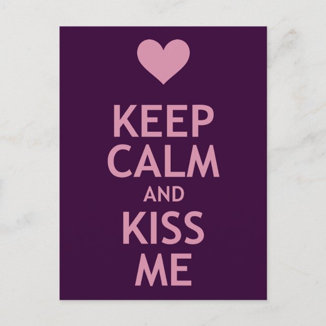 Keep Calm and Kiss Me Postcard (Front)