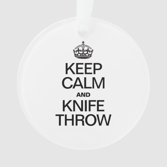 KEEP CALM AND KNIFE THROW ORNAMENT (Front)