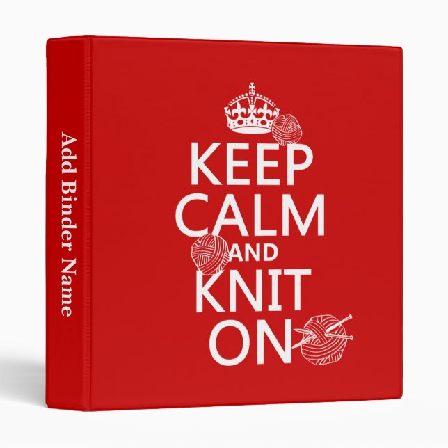 Keep Calm and Knit On - all colours Binder (Front/Spine)