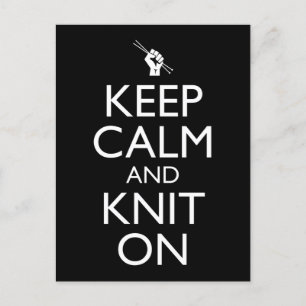 Keep Calm And Knit On Postcard