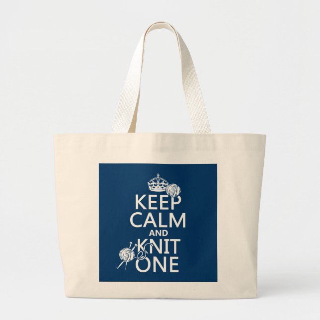 Keep Calm and Knit One - all colours Large Tote Bag (Front)