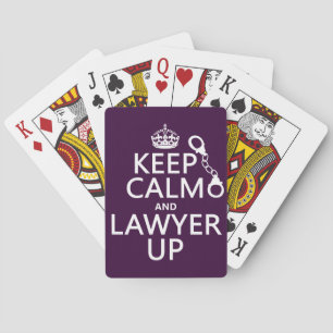 Keep Calm and Lawyer Up (any color) Playing Cards