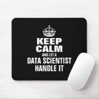 Keep calm and let a data scientist handle it