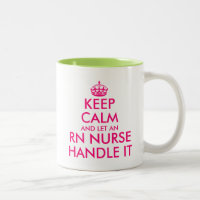 Keep calm and let an RN nurse handle it funny