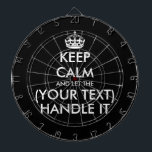 Keep calm and let (custom text) handle it funny dartboard<br><div class="desc">Keep calm and let (custom text) handle it funny Dart Board. Personalized keep calm and carry on dartboard. Personalize with your own funny parody. Fun Birthday gift idea for kids and adults. Trendy wall decor ideas for home, pub, car, cafe, restaurant, man cave, office and other places to relax. Modern...</div>