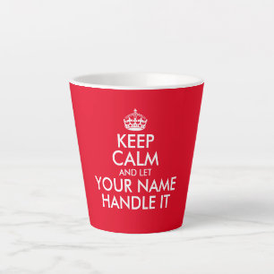 Keep calm and let handle it office humour latte mug