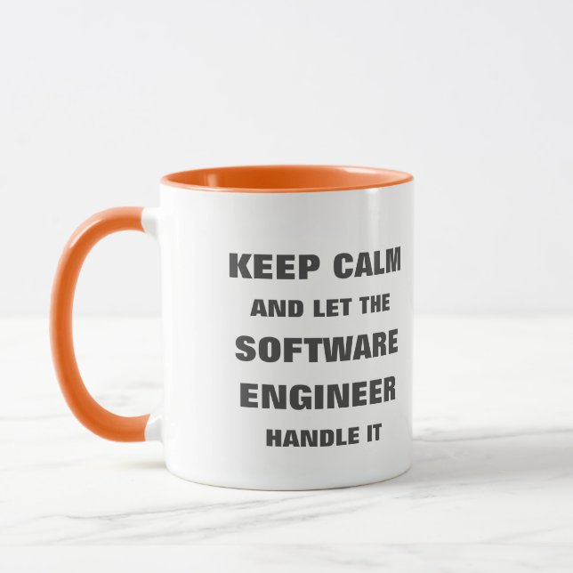 Keep calm and let the software engineer handle it mug (Left)