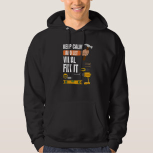 Keep Calm And Let Vidal Fix It Handyman Constructi Hoodie