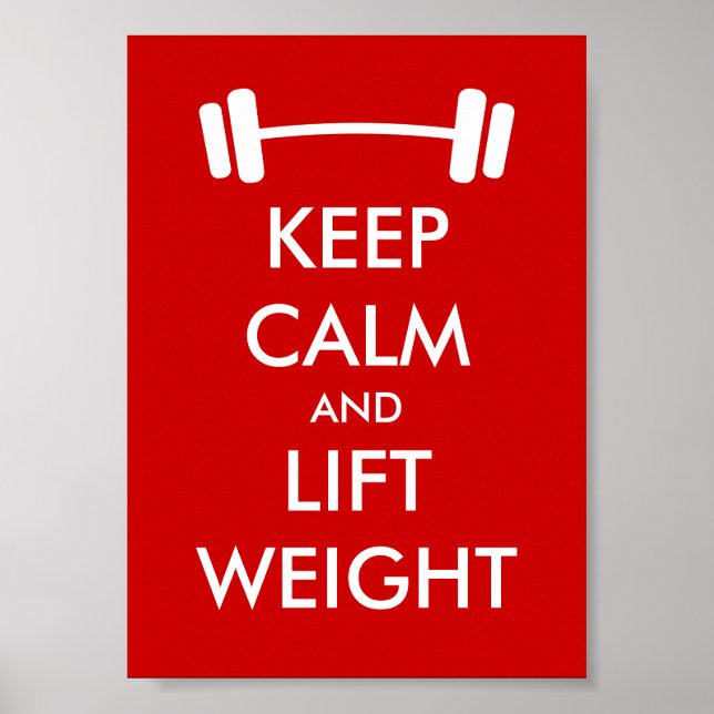 Keep calm and lift weight poster for weighlifters (Front)