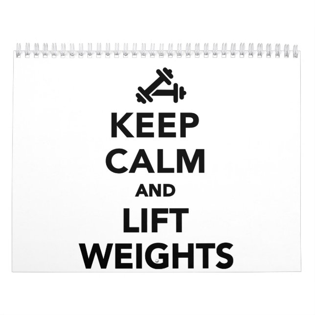 Keep calm and lift weights Bodybuilding Calendar (Cover)