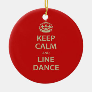Keep Calm and Line Dance Ceramic Ornament
