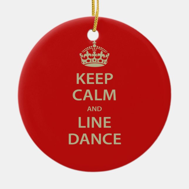 Keep Calm and Line Dance Ceramic Ornament (Front)