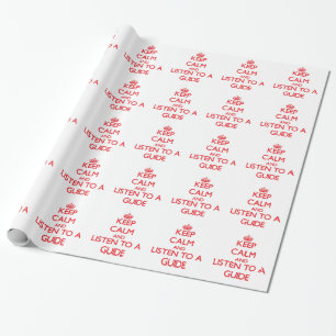Keep Calm and Listen to a Guide Wrapping Paper