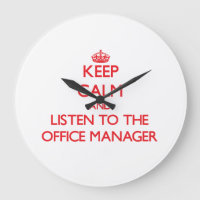 Keep Calm and Listen to the Office Manager