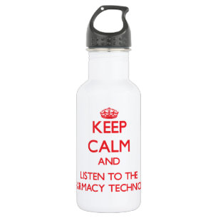 Keep Calm and Listen to the Pharmacy Technician 532 Ml Water Bottle
