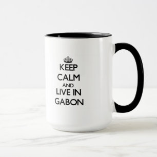 Keep Calm and Live In Gabon Mug