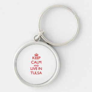 Keep Calm and Live in Tulsa Keychain