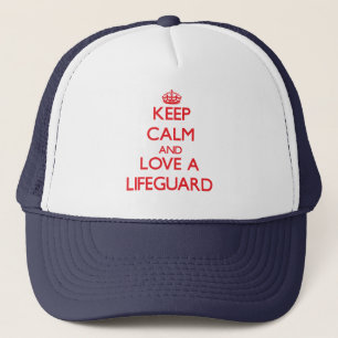 Keep Calm and Love a Lifeguard Trucker Hat