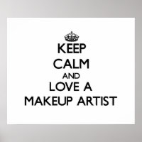 Keep Calm and Love a Makeup Artist