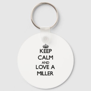 Keep Calm and Love a Miller Keychain