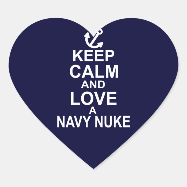 Keep Calm and Love a Navy Nuke Heart Sticker (Front)