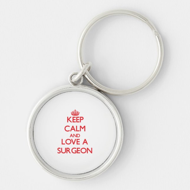 Keep Calm and Love a Surgeon Keychain (Front)