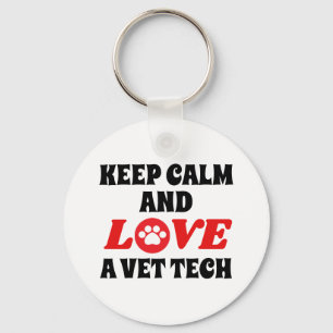 Keep Calm and Love a Vet Tech Keychain