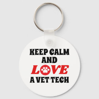 Keep Calm and Love a Vet Tech Keychain