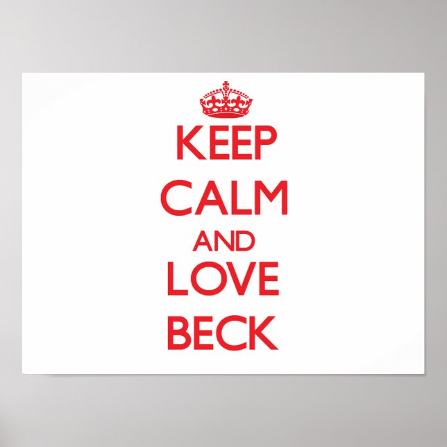 Keep calm and love Beck Poster (Front)