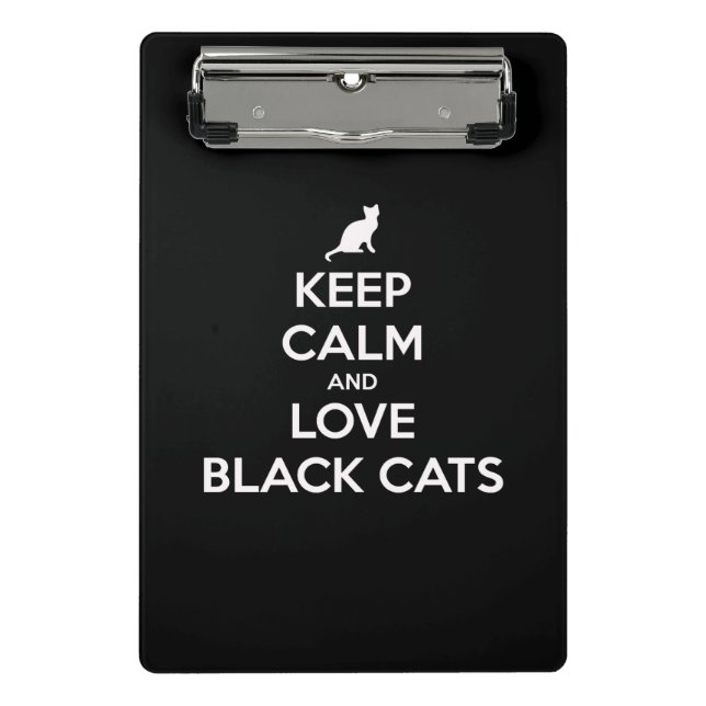 Keep calm and love black cats mini clipboard (Front)