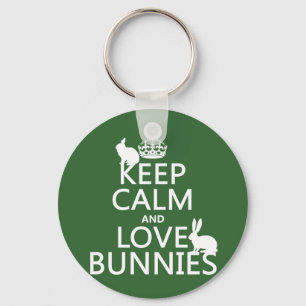 Keep Calm and Love Bunnies - all colours Keychain