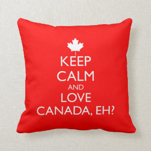 KEEP CALM AND LOVE CANADA, EH? THROW PILLOW