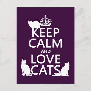 Keep Calm and Love Cats (in any colour) Postcard