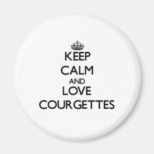 Keep calm and love Courgettes Magnet
