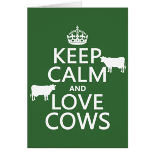 Keep Calm and Love Cows (all colours)