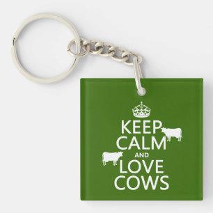 Keep Calm and Love Cows (all colours) Keychain