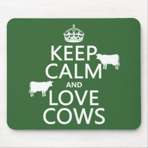 Keep Calm and Love Cows (all colours) Mouse Pad