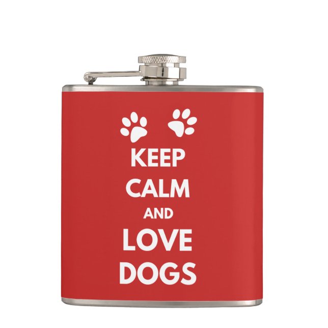 Keep calm and love dogs hip flask (Front)