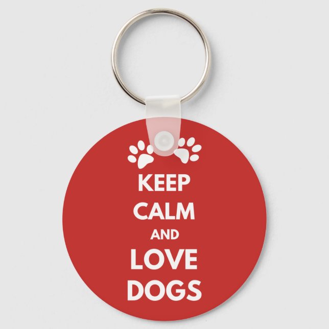 Keep calm and love dogs keychain (Front)