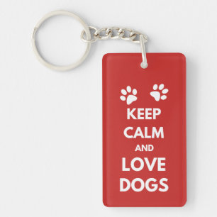 Keep calm and love dogs keychain