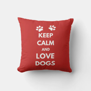 Keep calm and love dogs throw pillow