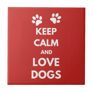 Keep calm and love dogs tile