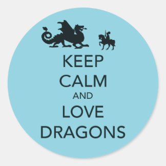 Keep Calm and Love Dragons Unique Print on Blue Classic Round Sticker