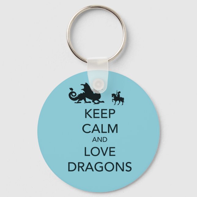 Keep Calm and Love Dragons Unique Print on Blue Keychain (Front)