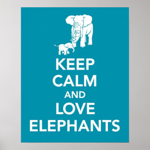 Keep Calm and Love Elephants print or poster blue