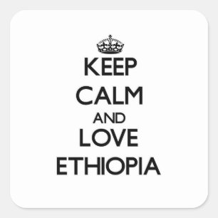 Keep Calm and Love Ethiopia Square Sticker