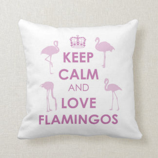 Keep Calm and Love Flamingos (Any Colour) Throw Pillow