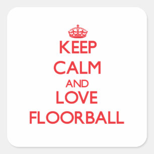 Keep calm and love Floorball Square Sticker