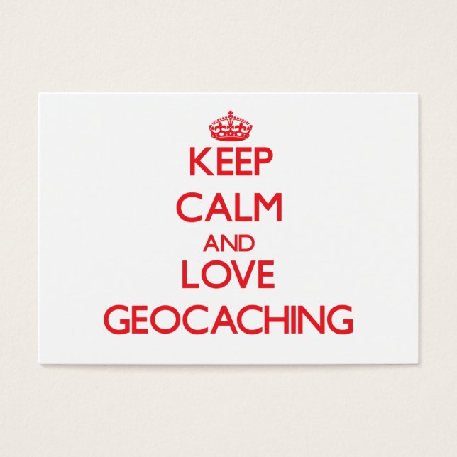 Keep calm and love Geocaching (Front)