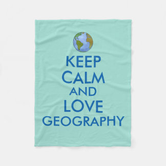 Keep Calm and Love Geography Customizable Fleece Blanket